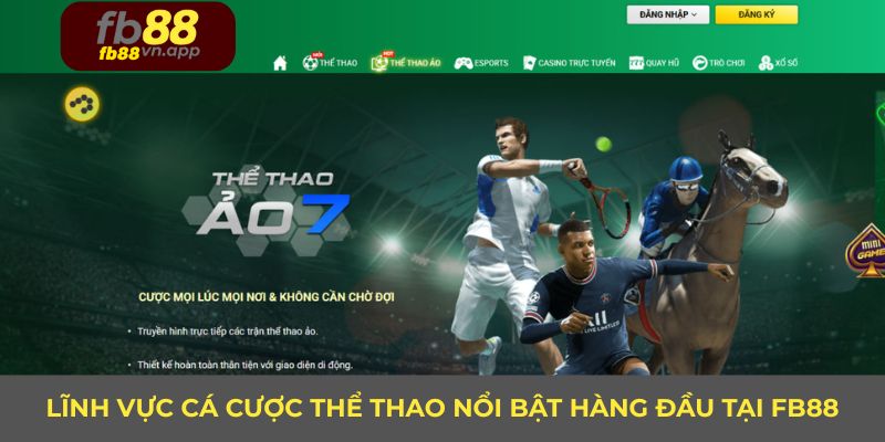 Lĩnh vực cá cược thể thao nổi bật hàng đầu tại FB88