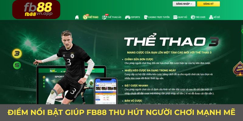 Điểm nổi bật thu hút khách chơi nhất của nhà cái FB88