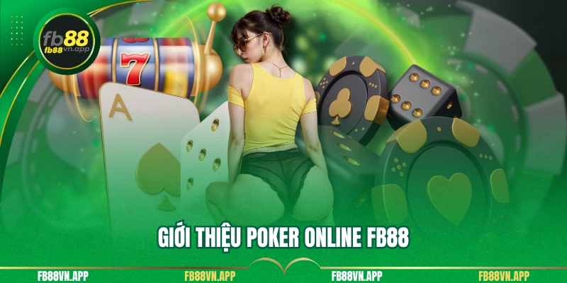 Giới thiệu poker online FB88