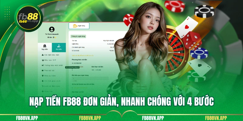 Nạp tiền FB88 đơn giản, nhanh chóng với 4 bước